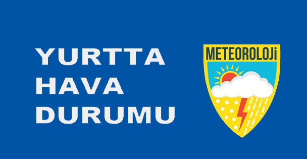 Meteoroloji'de Son Durum