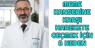 Meme kanserine karşı harekete geçmek için 8 neden