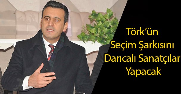 Törk'ün Seçim Şarkısını...