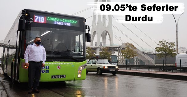 09.05'te Seferler Durdu