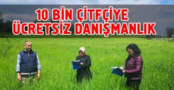 10 bin çiftçiye, ücretsiz danışmanlık ve veterinerlik hizmeti