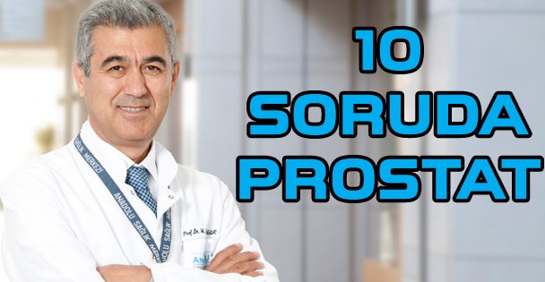 10 soruda prostat