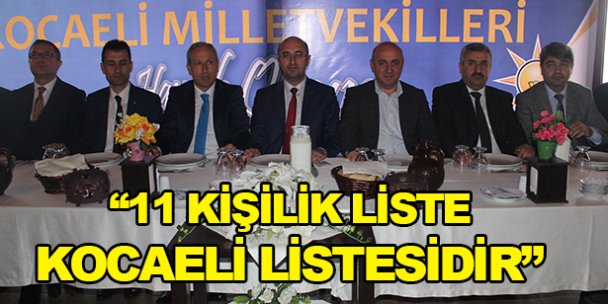 '11 kişilik liste Kocaeli listesidir”