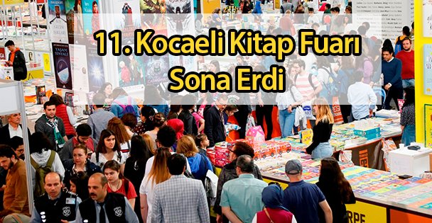 11. Kocaeli Kitap Fuarı Sona Erdi