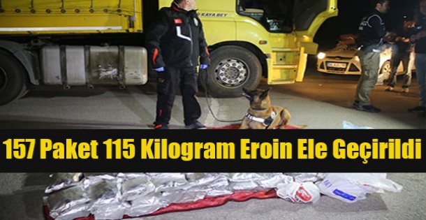 157 paket halinde 115 kilogram eroin ele geçirildi