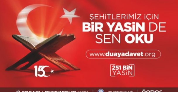 15 Temmuz'a kadar ''Bir Yasin de Sen Oku''