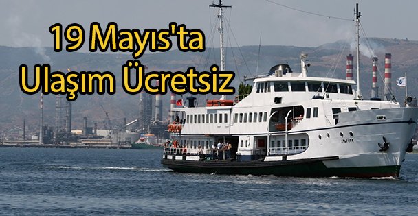 19 Mayıs'ta Ulaşım Ücretsiz