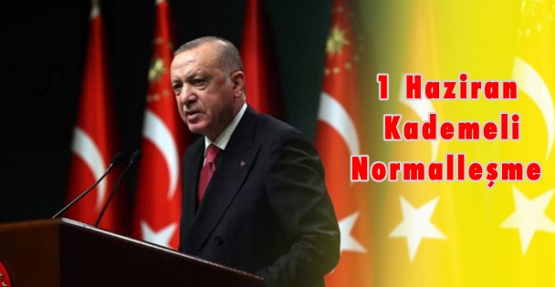 1 Haziran Kademeli Normalleşme