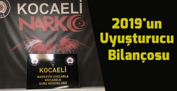 2019'un Uyuşturucu Bilançosu