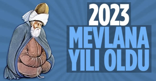 2023 'Mevlana Yılı” olarak kutlanacak