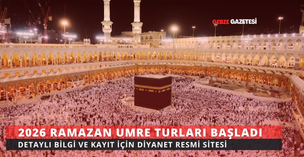2026 RAMAZAN UMRE TURLARINDA KAYITLAR BAŞLADI
