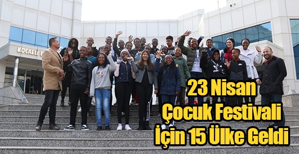 15 Ülke Kocaeli'de