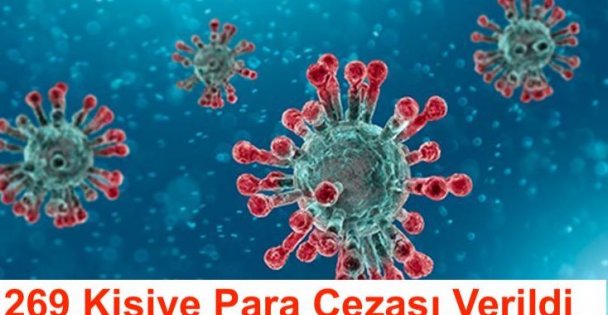 269 Kişiye Para Cezası Verildi