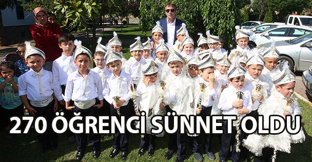 270 çocuk sünnet oldu
