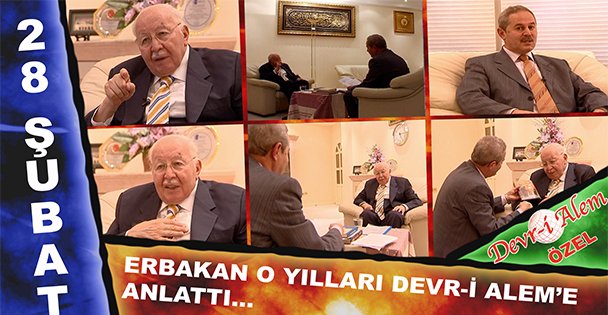 28 Şubat hafızlarda yaşıyor!