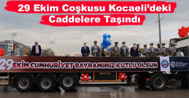 29 Ekim Coşkusu Kocaeli'deki Caddelere Taşındı