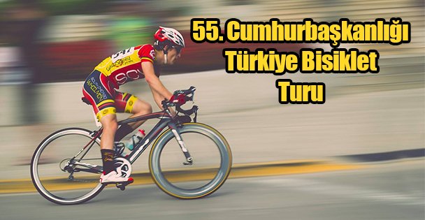 55. Cumhurbaşkanlığı Türkiye Bisiklet Turu