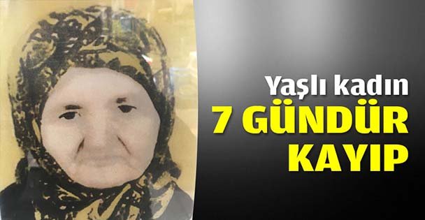 7 gündür kayıp