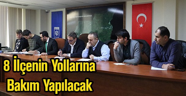 8 İlçenin Yollarına Bakım Yapılacak