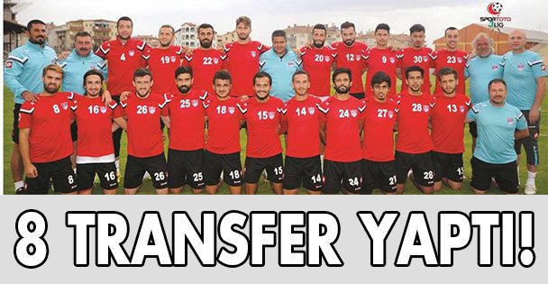8 transfer yaptılar