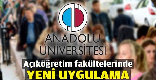 Açıköğretim fakültelerinde yeni uygulama