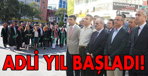Adli yıl başladı!