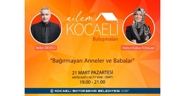 Ailem Kocaeli Buluşmaları Başlıyor