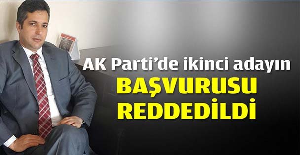 AK Parti Dilovası'nda ikinci adayın başvurusu reddedildi