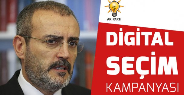 AK Parti'de 'dijital kampanya' dönemi