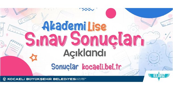 Akademi Lise Giriş Sınavları Açıklandı