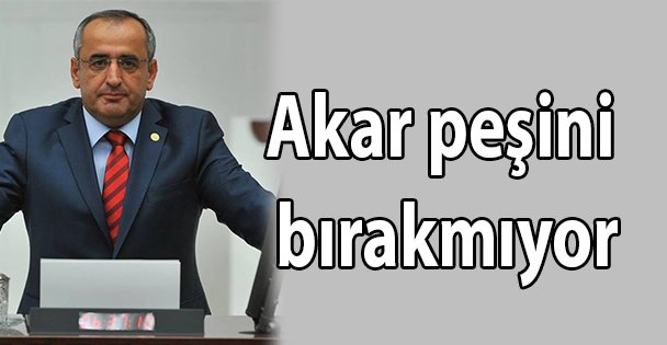 Akar peşini bırakmıyor