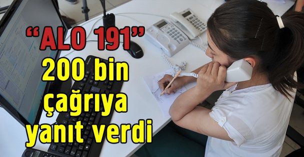 ALO 191' 200 bin çağrıya yanıt verdi