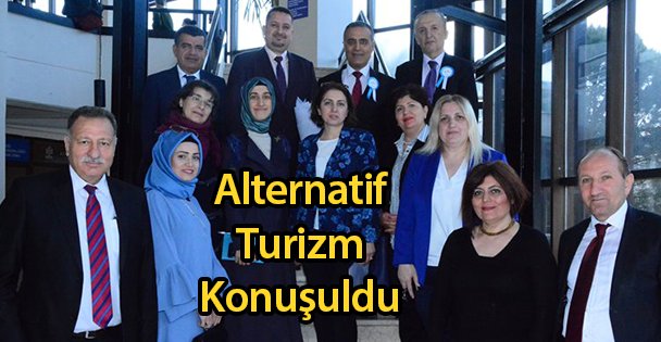 Alternatif Turizm Konuşuldu