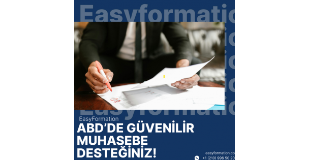 Amerikada Şirket Kurmak EasyFormationla Kolaylaşsın