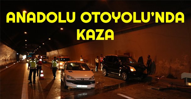 Anadolu Otoyolu'ndaki kaza ulaşımı aksattı