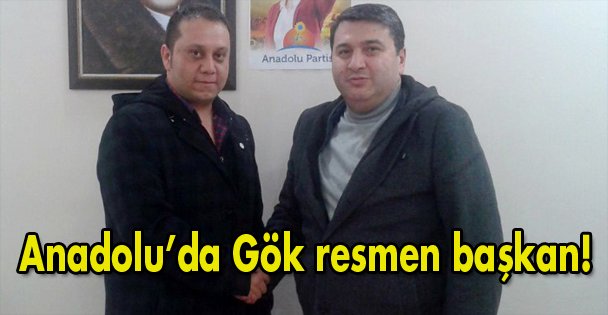 Anadolu'da Gök resmen başkan!