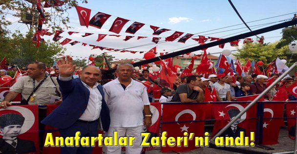Anafartalar Zaferi'ni andı!