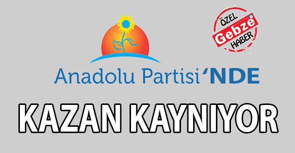 ANAPAR'da kazan kaynıyor!