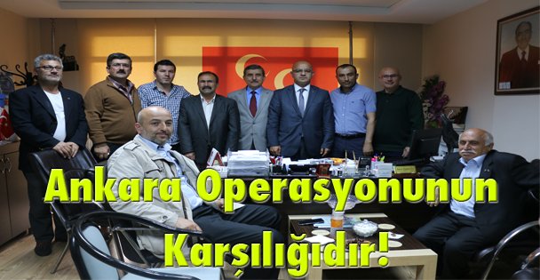 Ankara operasyonunun karşılığıdır!