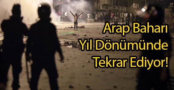 Arap Baharı Tekrar Ediyor!