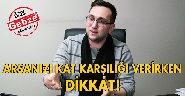 Arsanızı kat karşılığı verirken dikkat!