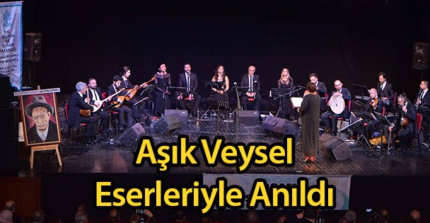 Aşık Veysel Eserleriyle Anıldı