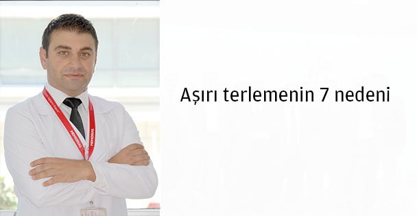 Aşırı terlemenin 7 Nedeni