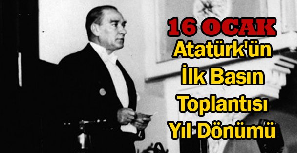 16 Ocak: İlk Basın Toplantısı