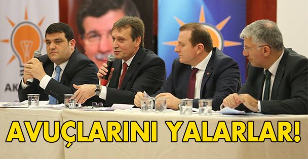 Avuçlarını yalarlar!