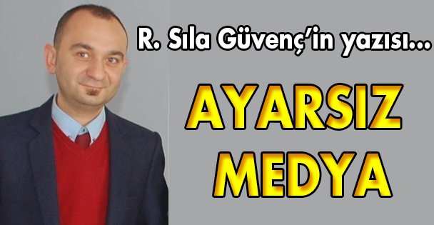 Ayarsız medya!!