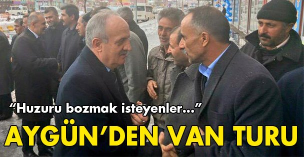 Aygün'den Van turu!