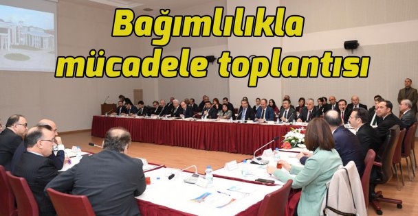 Bağımlılıkla mücadele toplantısı