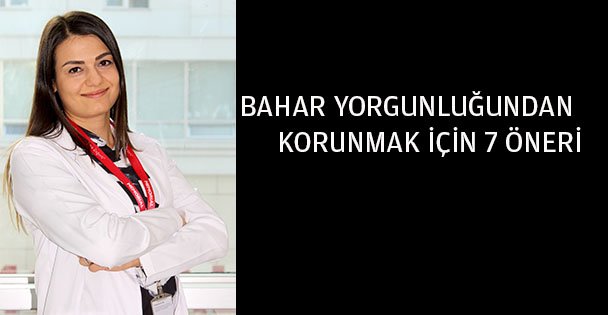 Bahar Yorgunluğundan korunma Yöntemleri