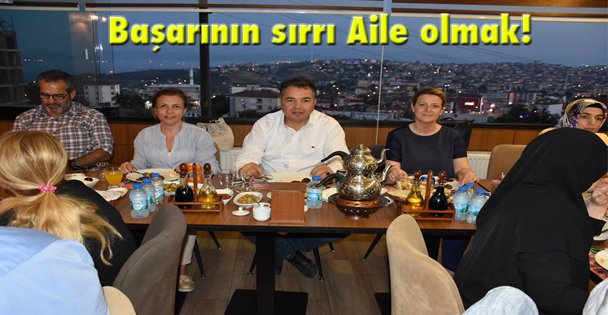 Başarının sırrı Aile olmak!